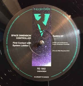 Space Dimension Controller ‎– ReSEQ EP - New 12" Single EP Record R&S 2019 - House