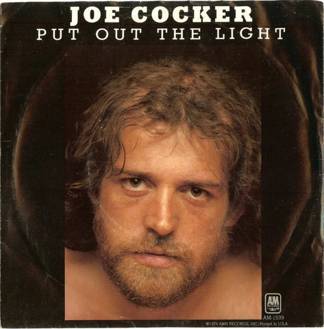 Joe Cocker ‎– Put Out The Light / If I Love You - VG+ 45rpm 1974 USA A&M Records - Rock / Classic Rock / Blues Rock