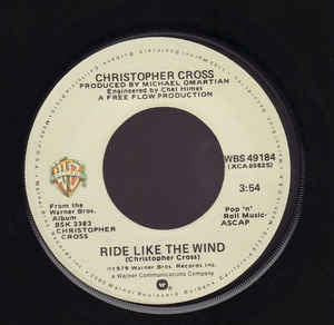 Christopher Cross ‎– Ride Like The Wind / Minstrel Gigolo 7" Single 45RPM 1979 Warner USA - Rock/Pop