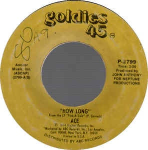 Ace ‎– How Long / Rock & Roll Runaway VG+ - 7" Single 45RPM 1975 Goldies 45 USA - Rock/Brit Pop