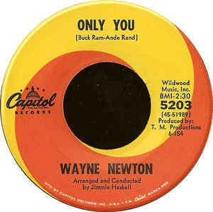 Wayne Newton- Only You / Too Late To Meet (Once Upon A Time)- VG+ 7" Single 45RPM- 1964 Capitol Records USA- Pop/Rock