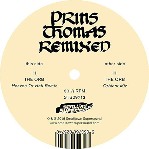 Prins Thomas ‎– The Orb Remixes - New Vinyl Record 2017 Smalltown Supersound 12" Single from Norway - Electronic / Techno / Dub
