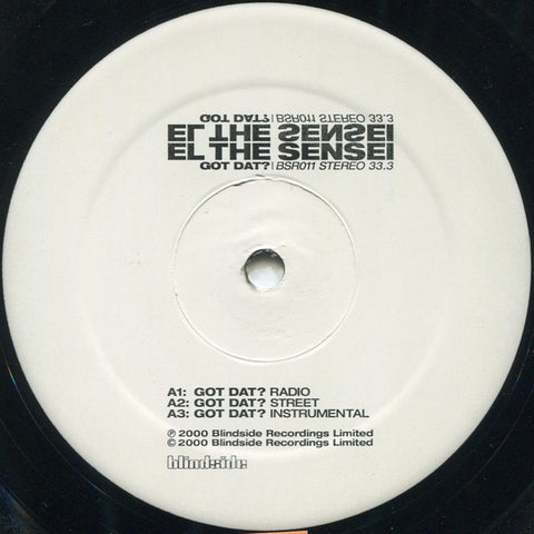 El Da Sensei ‎– Got Dat? / Live Shit VG 12" Single 2000 Blind Side Recordings USA - Hip Hop