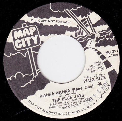 The Blue Jays – Wahka Wahka (Sane One) / Jackson - VG- 7" Single 45rpm 1971 Map City USA - Rock / Funk / Pop