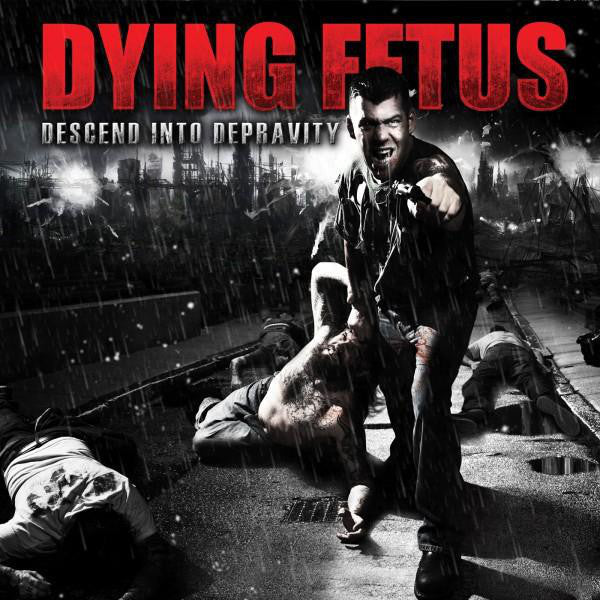 Dying Fetus ‎– Descend Into Depravity (2009) - New Vinyl Record 2017 Relapse Reissue featuring Bonus Tracks and Download - Grindcore / Death Metal