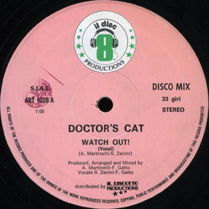 Doctor's Cat ‎- Watch Out! - VG 12" Single 1983 Italy - Electronic / Italo-Disco