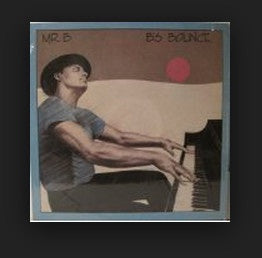 Mr. B ‎– B's Bounce - Mint- LP Record 1984 Boo-Kay USA Vinyl - Blues / Boogie Woogie