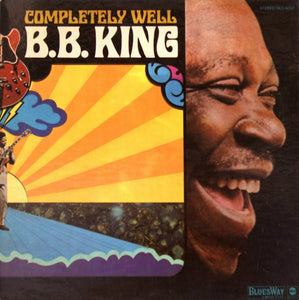 B.B. King ‎– Completely Well - VG+ Lp Record 1969 Bluesway USA Original Vinyl - Electric Blues