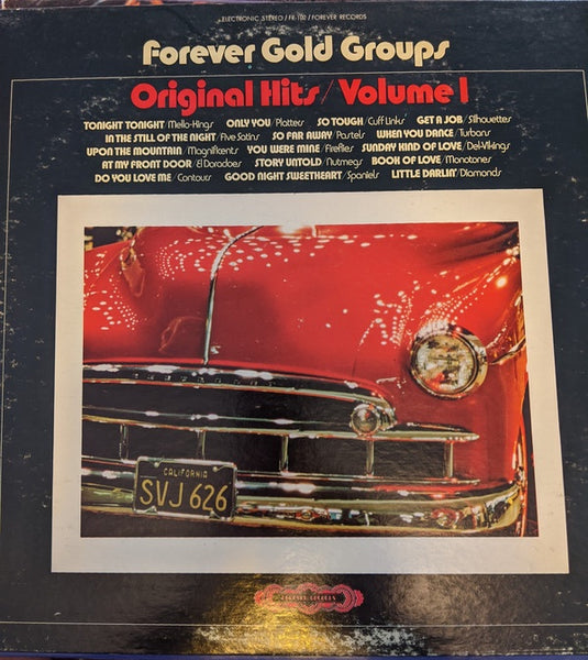 Various – Forever Gold Groups / The Original Hits / Volume I - VG+ LP Record 1970s Forever USA Vinyl - Pop / Rock / Soul - Shuga Records