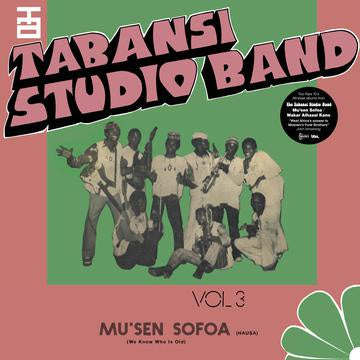 Tabansi Studio Band ‎– Wakar Alhazai Kano / Mus'en Sofoa - New LP Record 2020 BBE 180 gram Vinyl UK Import - Afro-beat