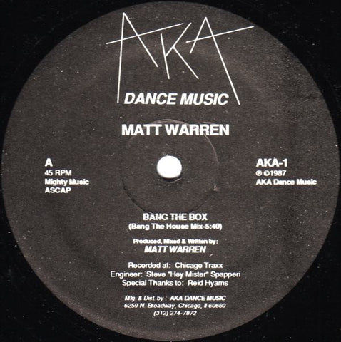 Matt Warren ‎– Bang The Box VG- (Low) 12" Single 1987 AKA Dance Music USA - Chicago House