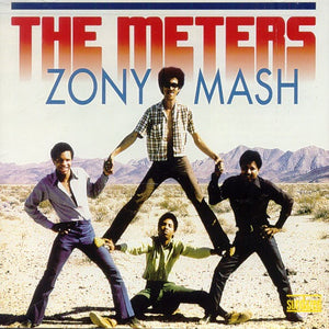 The Meters ‎– Zony Mash - New Vinyl Record 2003 Sundazed Music 180Gram Compilation Pressing - Funk / Soul