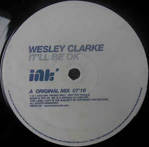 Wesley Clarke ‎– It'll Be Ok - Mint 12" Single Record - 2003 UK Ink Vinyl - House / UK Garage