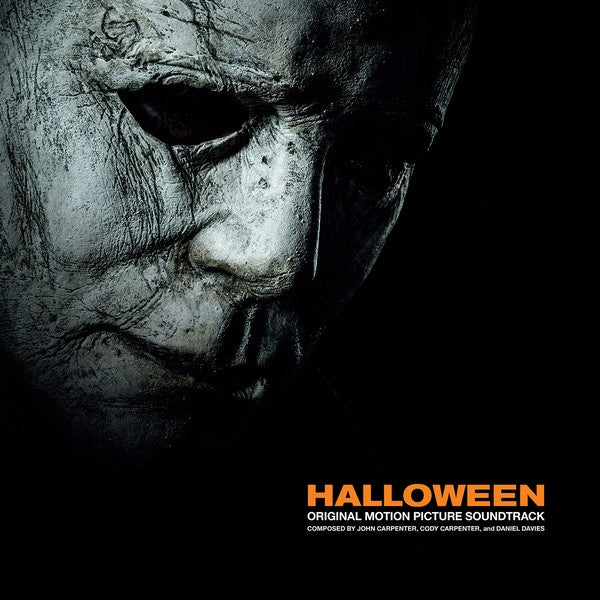 John Carpenter, Cody Carpenter, Daniel Davies ‎– Halloween (Original Motion Picture) - Mint- LP Record 2018 Sacred Bones USA Black Vinyl - Soundtrack - Shuga Records