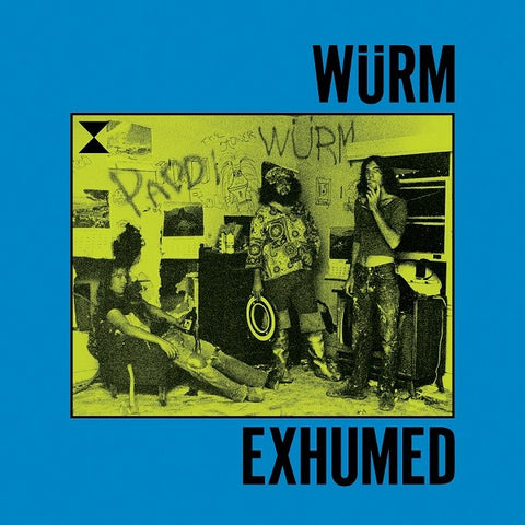 Wurm - Exhumed - New Vinyl 2 Lp 2018 ORG Music RSD Black Friday Exclusive Compilation on Blue Vinyl with Unreleased '77 Demos (Limited to 1500!) - Sludge Metal