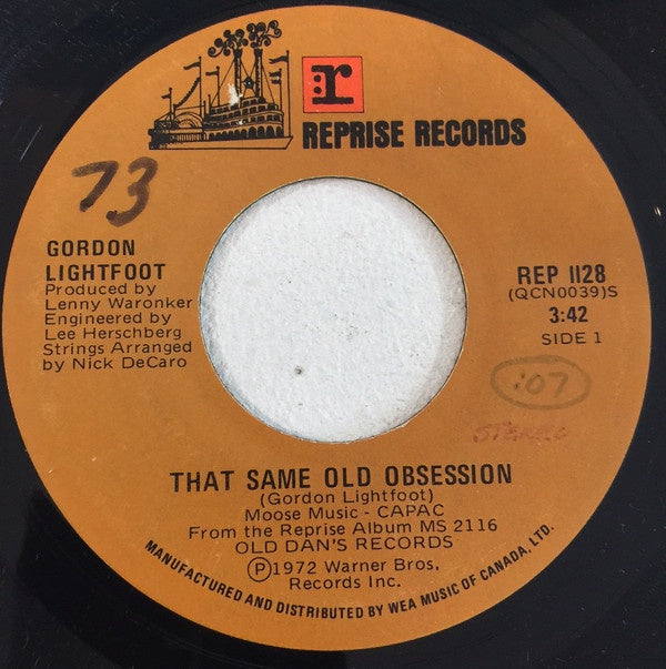 Gordon Lightfoot ‎– That Same Old Obsession / You Are What I Am - VG+ 45rpm 1972 USA Reprise Records - Folk Rock
