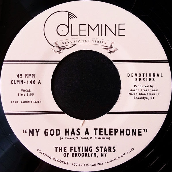 The Flying Stars of Brooklyn, NY ‎– My God Has A Telephone / Live On - New 7" Vinyl 2018 Colemine 45 rpm Black Vinyl Pressing - R&B / Gospel / Soul