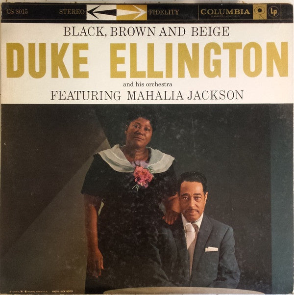 Duke Ellington And His Orchestra Featuring Mahalia Jackson ‎– Black, Brown And Beige - VG+(VG- cover) Lp Record 1958 CBS USA Mono 6 Eye Vinyl - Jazz / Big Band / Gospel