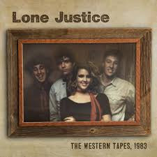 Lone Justice - The Western Tapes 1983 - New Vinyl Lp 2018 Omnivore Recordings RSD Black Friday First Release (Limited to 1000) - Country Rock