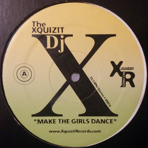 DJ X ‎– Make The Girls Dance - Mint- 12" Single Record 2000 USA Vinyl - Breaks