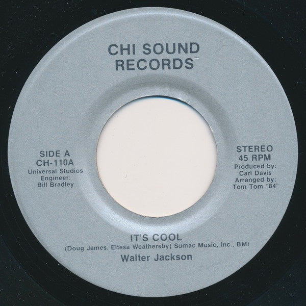 Walter Jackson ‎– It's Cool / When The Loving(Goes Out Of The Loving) VG- 7" Single 45 rpm Stero USA - Soul