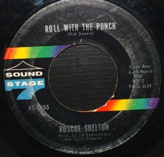 Roscoe Shelton ‎– Easy Going Fellow / Roll With The Punch VG 7" Single 45rpm 1966 Sound Stage 7 USA - Funk / Soul - Shuga Records