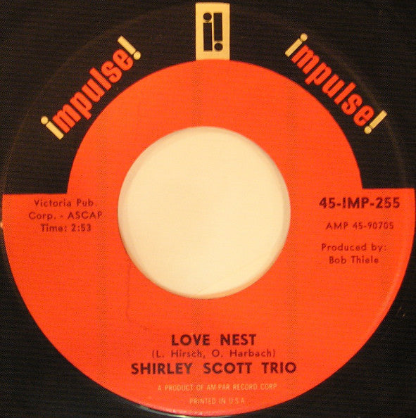 Shirley Scott Trio - Love Nest / Keep The Faith, Baby VG- - 7" Single 45RPM Impulse! USA - Jazz