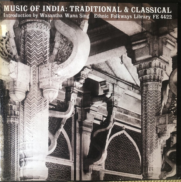 Various ‎– Music Of India: Traditional & Classical (1951) - VG+ LP Record 1966 Folkways USA Vinyl & Booklet - Indian Classical / Hindustani / World - Shuga Records