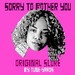 Tune-Yards - Sorry To Bother You - New Lp Record Store Day Black Friday 2019 4AD USA RSD Vinyl - Soundtrack / Avantgarde