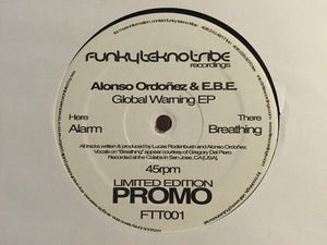 Alonso Ordonez & E.B.E. ‎– Global Warming Ep - VG+ 12" Single Record 2005 Funky Tekno Tribe USA Promo Vinyl - Acid House / Techno - Shuga Records