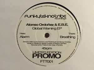 Alonso Ordonez & E.B.E. ‎– Global Warming Ep - VG+ 12" Single Record 2005 Funky Tekno Tribe USA Promo Vinyl - Acid House / Techno
