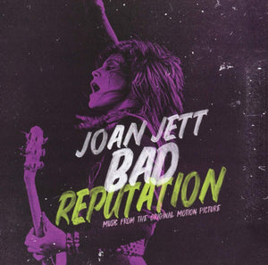 Joan Jett ‎– Bad Reputation (Music From The Original Motion Picture) - New Vinyl LP Record 2019 - Classic Rock / Punk