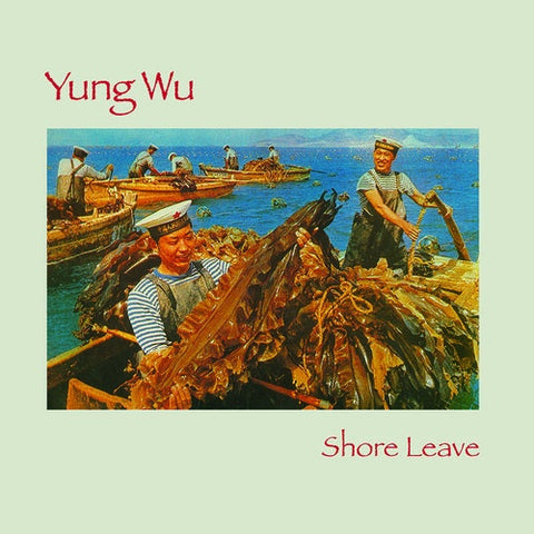 Yung Wu ‎(The Feelies Side Project) – Shore Leave (1987) - New Vinyl 2018 Bar None RSD Exclusive Reissue with 2-Song Flexi Disc (Limited to 1200) - Alt-Rock