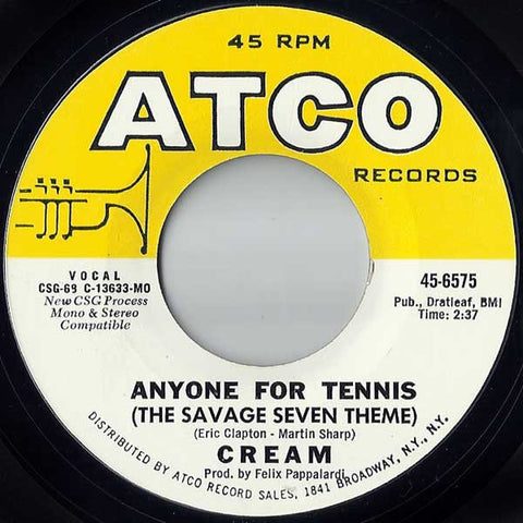 Cream ‎- Anyone For Tennis (The Savage Seven Theme) - VG+ 7" Single Used 45rpm ATCO USA - Rock