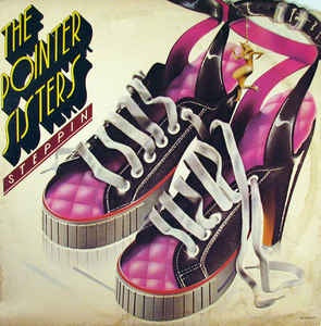Pointer Sisters ‎- Steppin' - VG+ LP Record 1975 ABC Blue Thumb USA - Soul / Funk