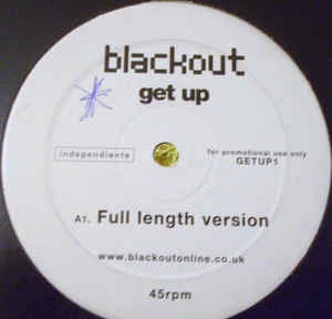Blackout – Get Up - Mint 12" Single Record 2001 Independiente Europe Vinyl - UK Garage