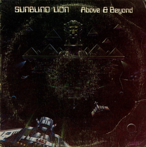 Sunblind Lion ‎– Above & Beyond - VG+ LP Record 1978 Homegrown USA Private Press Vinyl & Insert - Prog Rock / AOR