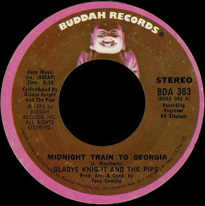 Gladys Knight And The Pips ‎– Midnight Train To Georgia / Window Raising Granny - VG 45rpm 1973 USA Buddah Records - Funk / Soul