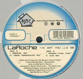 La Roche ‎– The Way You Luv Me VG+ 12" Single 2000 International House - Chicago House