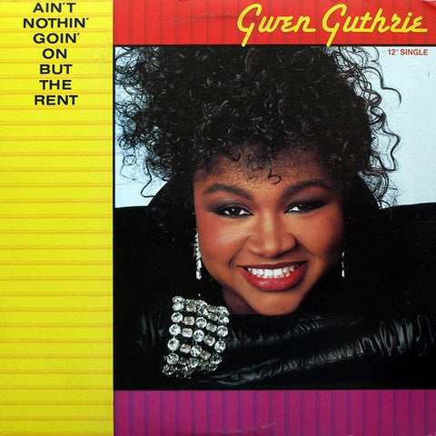 Gwen Guthrie ‎– Ain't Nothin' Goin' On But The Rent - VG+ 12" Single Record 1986 Polydor USA Vinyl - Soul / Funk
