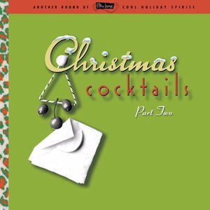 Various ‎– Christmas Cocktails Part Two (1997) - New 2 LP Record 2014 Capitol Ultra-Lounge Vinyl - Holiday / Easy Listening / Jazz