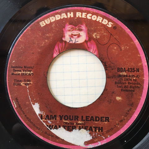 Walter Heath ‎– I Am Your Leader / Soul Mate - VG+ 45rpm 1974 USA - Soul