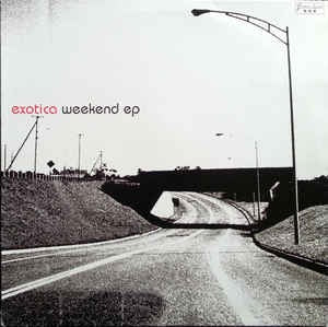 Exotica ‎– Weekend EP Mint- – 12" Single 2001 Fiat Lux FRA - House/Techno