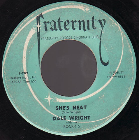 Dale Wright With The Rock-Its ‎- She's Neat / Say That You Care - VG+ 7" Single 45 RPM 1957 USA - Rock / Rockabilly