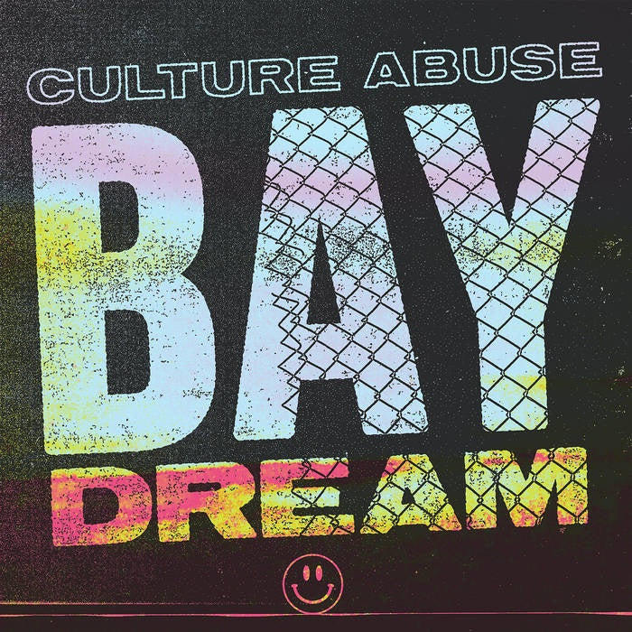 Culture Abuse - Bay Dream - New Vinyl Lp 2018 Epitaph 'Indie Exclusive' Pressing on Opaque Yellow Vinyl - Alt-Rock / Grungy Punk