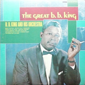 B. B. King And His Orchestra ‎– The Great B. B. King VG+ United Reissue Stereo Pressing - Chicago Blues