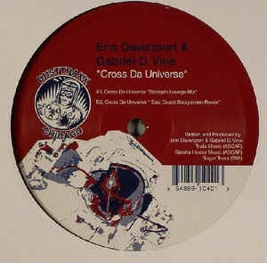 Eric Davenport & Gabriel D. Vine ‎– Cross Da Universe - New 12" Single 2004 Dust Traxx USA - Chicago House