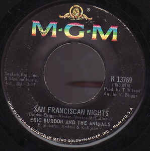 Eric Burdon And The Animals- San Franciscan Nights / Good Times- VG 7" Single 45RPM- 1967 MGM Records USA- Rock/Funk/Soul