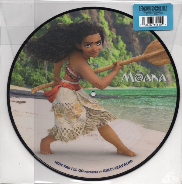 Auli'i Cravalho & Dwayne Johnson ‎– How Far I'll Go / You're Welcome (Moana) - New 2017 Lp 10" Disney Record Store Day Picture Disc - Soundtrack