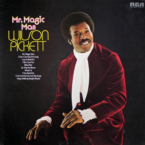 Wilson Pickett ‎– Mr. Magic Man - Mint- Lp Record 1973 USA Original Vinyl - Soul - Shuga Records